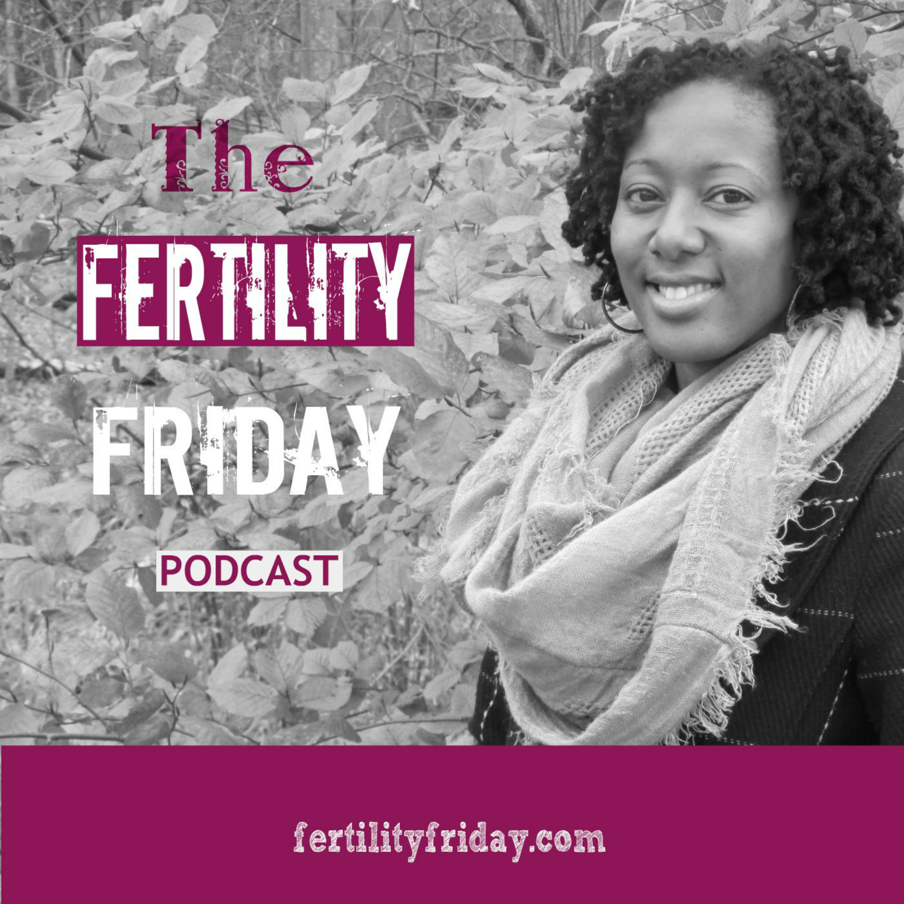 Fertility Friday